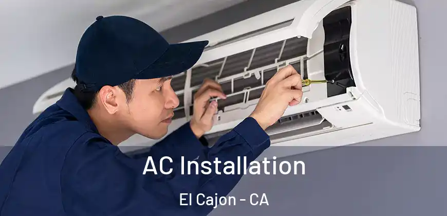  AC Installation El Cajon - CA