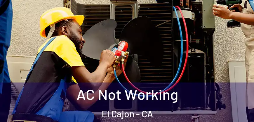 AC Not Working El Cajon - CA