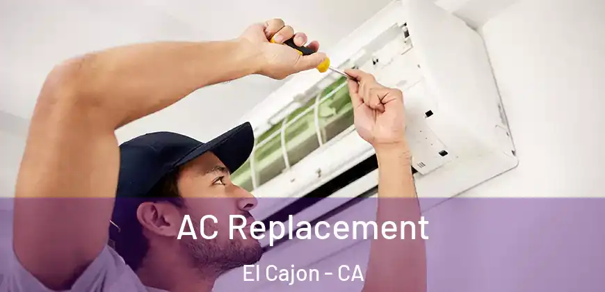  AC Replacement El Cajon - CA