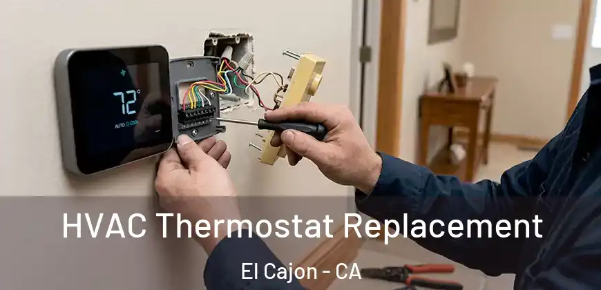  HVAC Thermostat Replacement El Cajon - CA
